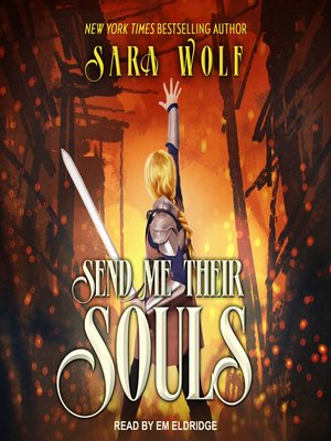 cover image of Send Me Their Souls